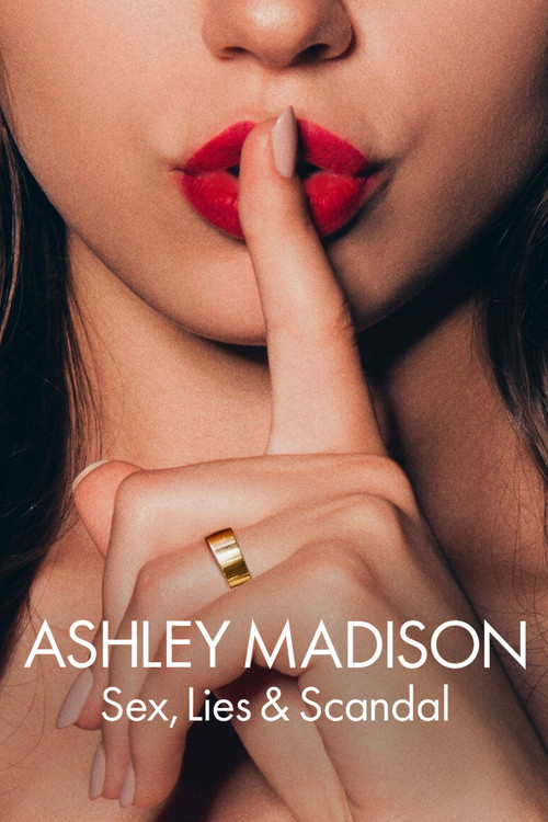 Ashley Madison Sex, Lies & Scandal : 1.Sezon 1.Bölüm
