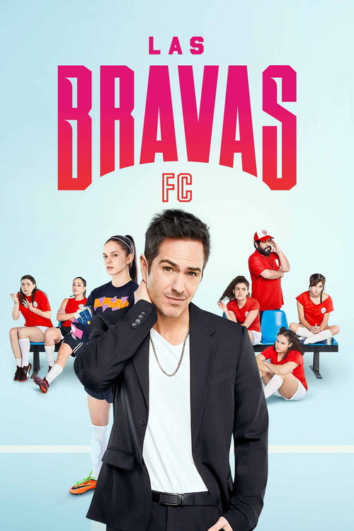 Las Bravas FC : 1.Sezon 1.Bölüm