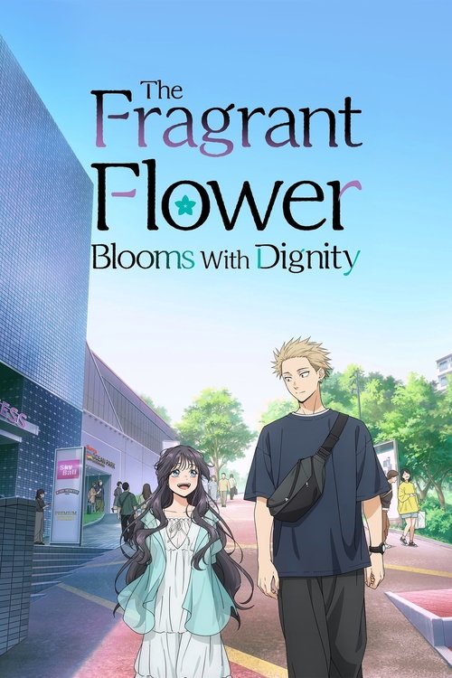 The Fragrant Flower Blooms with Dignity : 1.Sezon 4.Bölüm