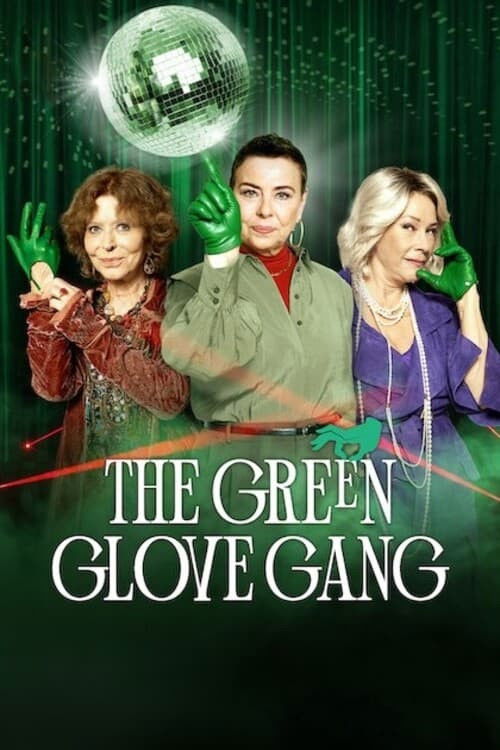 The Green Glove Gang : 1.Sezon 1.Bölüm