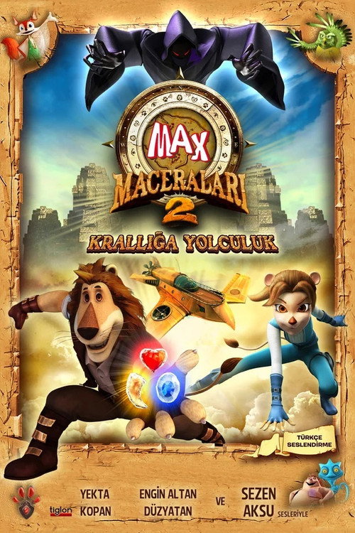 Max Maceraları 2: Krallığa Yolculuk izle (2012)