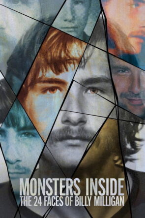 Monsters Inside The 24 Faces of Billy Milligan